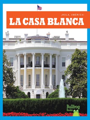 cover image of La Casa Blanca (White House)